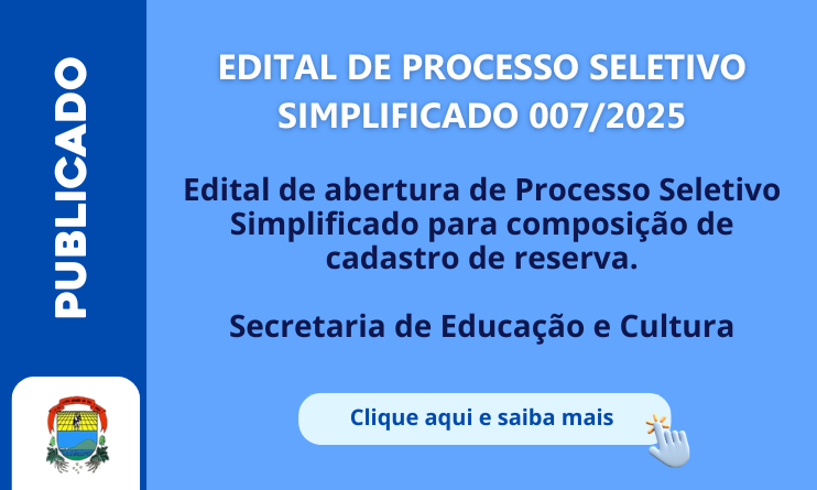 Edital de Processo Seletivo Simplificado 007-2025